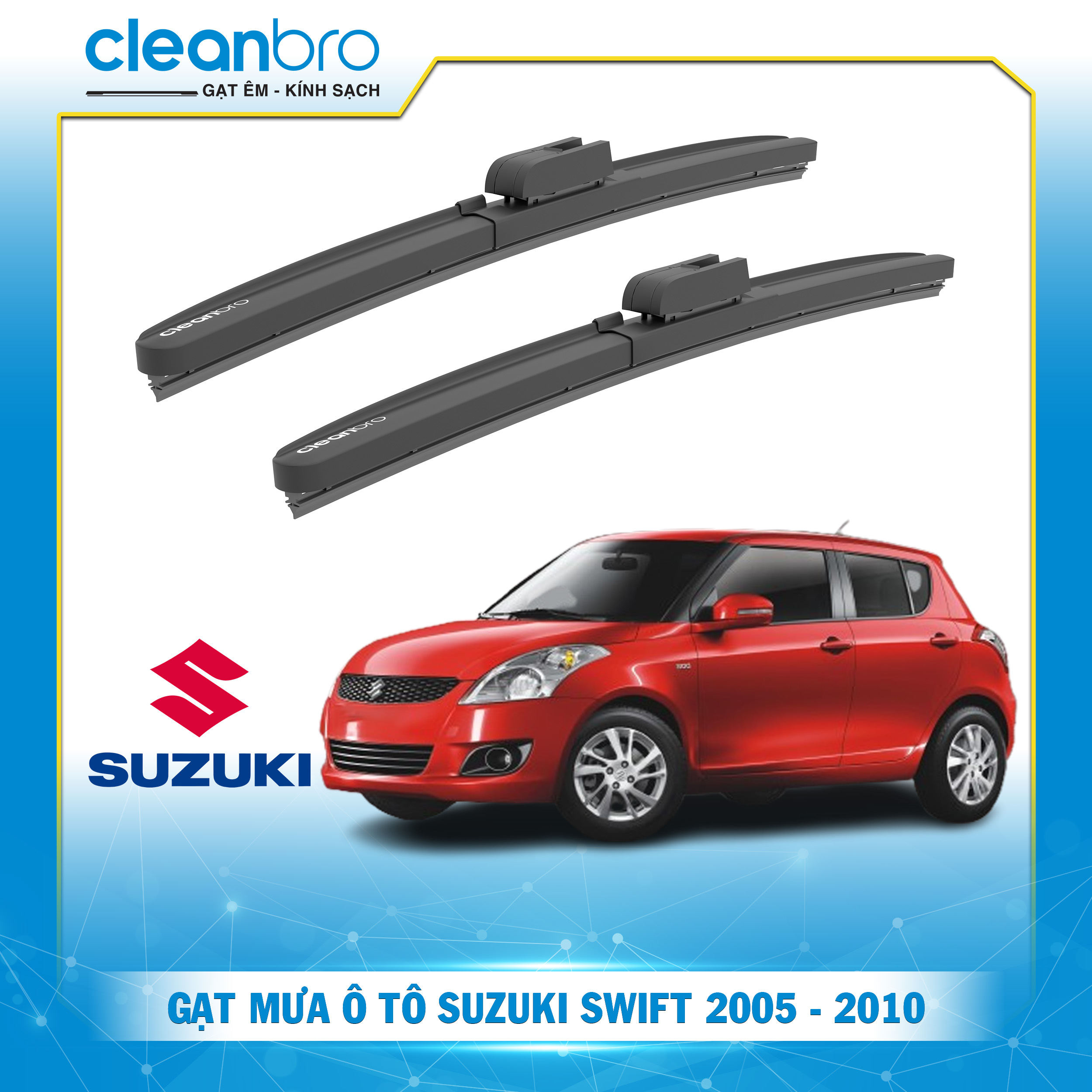 Gạt mưa ô tô hiệu ứng lá sen  Suzuki Swift [2005-2010]